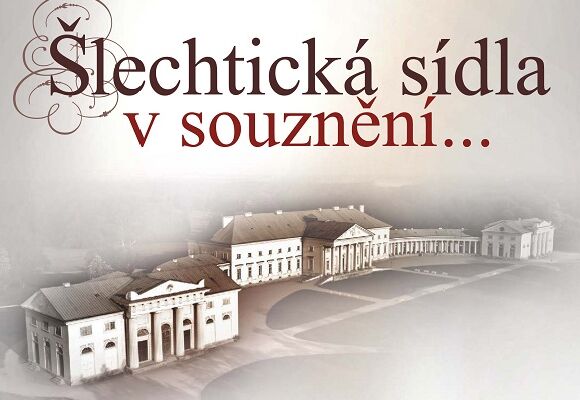 Šlechtická sídla v souznění