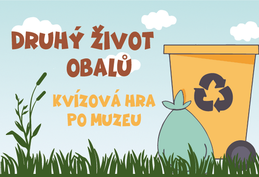 KVÍZOVÁ HRA PO MUZEU: Druhý život obalů