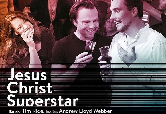 JESUS CHRIST SUPERSTAR - Kultura pod hvězdami
