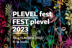 Plevel není k zahození! 10.–11. 5. se o tom přesvědčte na Plevel festu