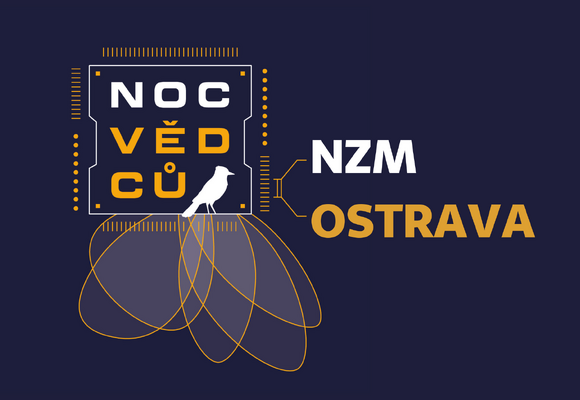 Noc vědců v NZM Ostrava / VSTUP ZDARMA 